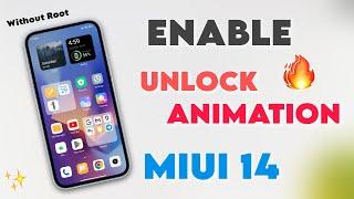 Enable Unlock Animation In Miui 14 | Without Root Turn On Animation In Redmi Note 11/12 More Devices