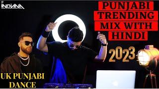 DJ Indiana- Punjabi Trending Mix 2023| UK Punjabi Beats| Hip-Hop Songs| UK Punjabi Playlist 2023
