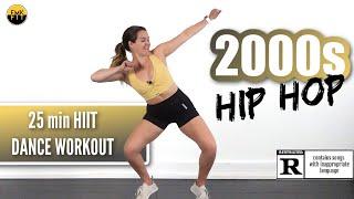 2000S HIP HOP HIIT DANCE WORKOUT