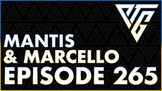 #265 - Marcello & Mantis: NXL Europe Final Event, Nations Cup, and More!