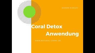 Coral Club: Coral Detox - Richtige Anwendung
