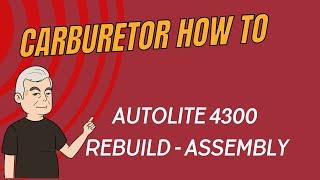 Autolite 4300 Rebuild   Assembly