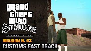 GTA San Andreas Remastered - Mission #63 - Customs Fast Tracks (Xbox 360 / PS3)