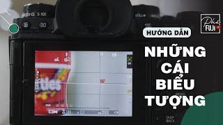 KÝ HIỆU VÀ BIỂU TƯỢNG - trên màn hình máy ảnh Fuji có nghĩa gì và tắt đi như thế nào?