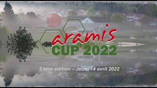 Aramis Cup 2022 - 3e édition