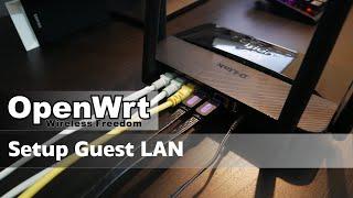 OpenWRT - Setup Guest LAN