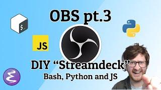 OBS 3. Show random message every 5 minutes – DIY streamdeck – Python | JS | Bash | Linux | Emacs