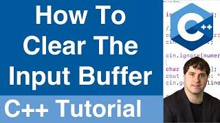 How To Clear The Input Buffer | C++ Tutorial