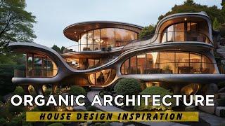 Harmonizing Architecture and Nature: Organic Architecture Home Design Inspirations