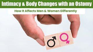 Understanding Body Changes & Intimacy with an Ostomy