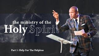 The Holy Spirit : Help For The Helpless | Nathaniel Odin