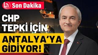 CHP heyeti tutuklama kararına tepki için Antalya'ya gidiyor!