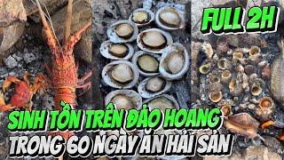 Sinh Tồn Trên Đảo Hoang Trong 60 Ngày (Full 2h)