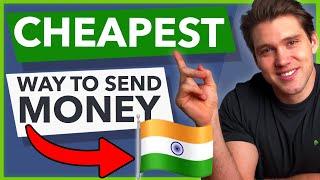 Send Money to India The CHEAPEST Way! International Money Transfer
