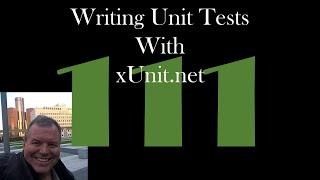 Writing unit tests with xUnit.net [GCAST 111]