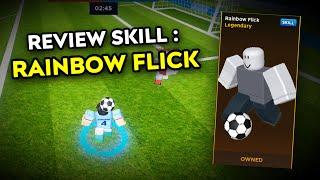 SKILL RAINBOW FLICK Review - Is It Worth It ? (Super League Soccer)