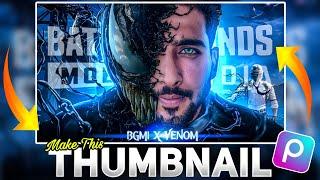 BGMI X VENOM Thumbnail Tutorial || Make This Amazing BGMI Thumbnail In PicsArt 