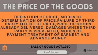 The Price Of The Goods|| Sale Of Goods Act,1930