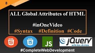 All HTML Global Attributes | In One Video | Complete Web Development | HTML|CSS|JAVASCRIPT | Hindi