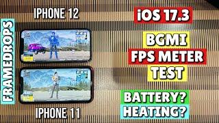 iPhone 11 Vs iPhone 12 iOS 17.3 BGMI Fps Meter Test|Lag?