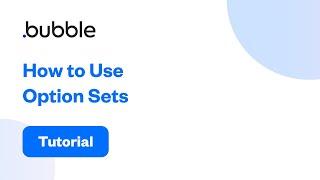 How to Use Option Sets | Bubble Tutorial