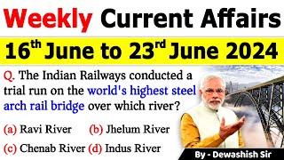 16th June to 23rd June 2024 Current | June 2024 Weekly MCQs Current Affairs | Current Affair 2024