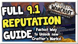 Patch 9.1 Full Reputation Guide! | Unlocking Crafter's Marks | Shadowlands | WoW Gold Making Guide