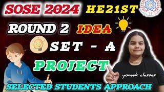 SOSE 2024 Class 9 High end skills and 21st century round - 2 project information #sose #he21st