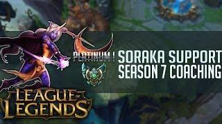 S7 Coaching - Plat 1 - Soraka Support