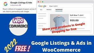 Free WooCommerce Google Listings & Ads plugin | Google shopping | Google Merchant Center | Tutorial