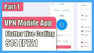 [Flutter] Flutter Live Coding EP721 (VPN Mobile App Part 1)