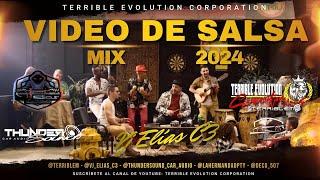 VIDEO MIX DE SALSA 2024 - Vj Elías C3 / Terrible Evolution Corporation /La Hermandad / Thunder Sound