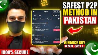 Safest P2P Method In Pakistan | How To Buy And Sell USDT On Binance!