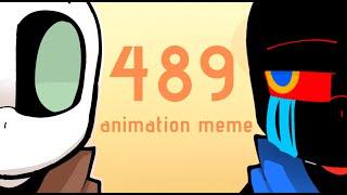 489 Animation Meme || Error& Ink || 30K SPECIAL