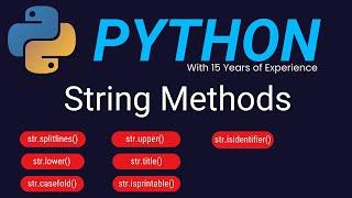 Built in Functions in Python | Casefold | Isidentifier | Upper | Title | Splitlines | Isprintable