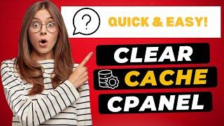 How To Clear Cache In cPanel 2024  (FAST & Easy!)