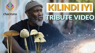 Kilindi Iyi tribute video: psychedelic pioneer with high-dose psilocybin