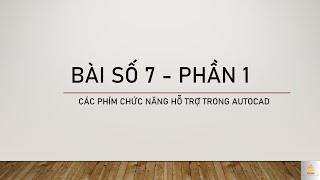 Autocad Tutorial -Các Phím Chức Năng Hỗ Trợ Trong Autocad - Phần 1 (Hiểu đúng về phím F8)