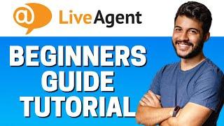 How to Use LiveAgent - Beginners Tutorial 2022