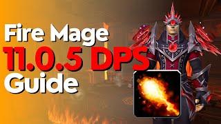 Fire Mage 11.0.5 Beginner Raid & M+ Guide