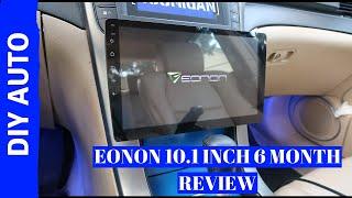 EONON 10.1 INCH CAR STEREO 6 MONTH REVIEW