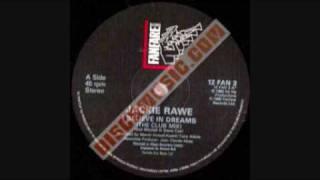 Jackie Rawe - I Believe in Dreams (Original 12inch)