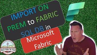 Microsoft Fabric: Import On Premise SQL Server Data into Fabric SQL Database!