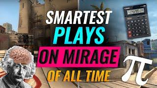 SMARTEST CS:GO PRO PLAYS ON MIRAGE OF ALL TIME! (200IQ PLAYS)