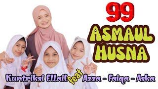 ASMAUL HUSNA - Kuntriksi Ellail feat Siswi SD SAINS TAHFIZH ISLAMIC CENTRE SIAK