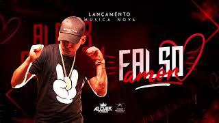 Amor Falso - Aldair Playboy | Lançamento 2018