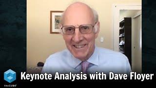 Dec 10th Keynote Analysis Dave Vellante & Dave Floyer | AWS re:Invent 2020