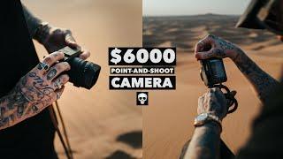 Everyone is buying this $6000 point & shoot Camera... Why???