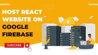 How To Host React Web App On Google Firebase | The Best Way To Host & Deploy a React App Live Free