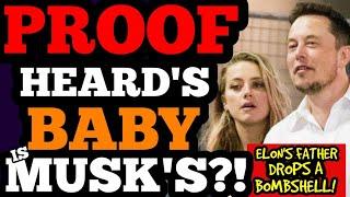 Elon Musk CONFIRMED as Amber Heard's baby daddy by Musk's father?! Explains Warner and Aquaman 2?!